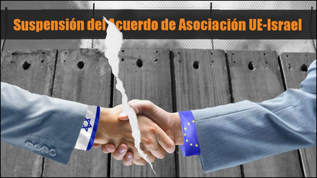 Más de 200 organizaciones reclaman a la UE la suspensión del acuerdo comercial con Israel