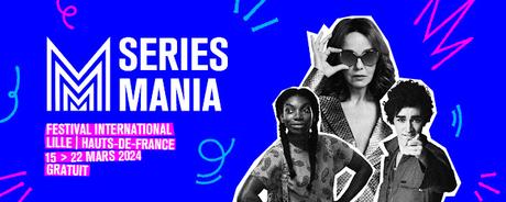 SÉRIES MANIA 2024: Parte 1 - Pasado y presente SÉRIES MANIA 2024: Parte 1 - Pasado y presente