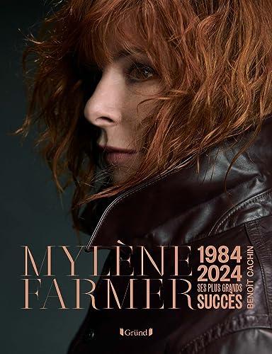 Mylène Farmer: 1984-2024, ses plus grands succès