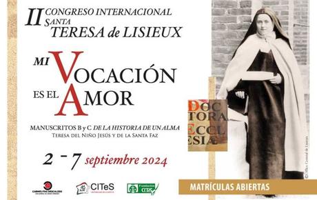 ‘Mi vocación es el Amor’: II Congreso Internacional Santa Teresa de Lisieux