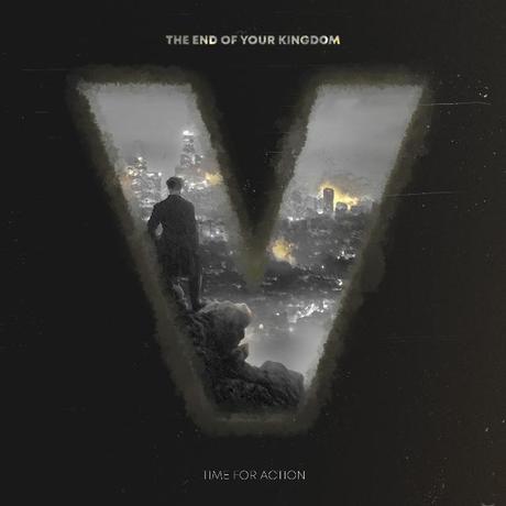 The End Of Your Kingdom cumple 5 años
