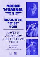 Concierto de Bloodstein, Net Bby y Lichi en Café la Palma