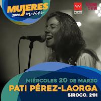 Concierto de Pati Pérez-Laorga en Siroco dentro del ciclo Mujeres en Vivo