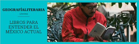 Libros para entender el México actual
