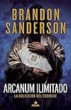 Arcanum Ilimitado: La colección del Cosmere (Nova)
