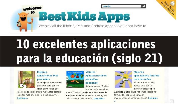 10 excelentes aplicaciones para la educación (siglo 21)