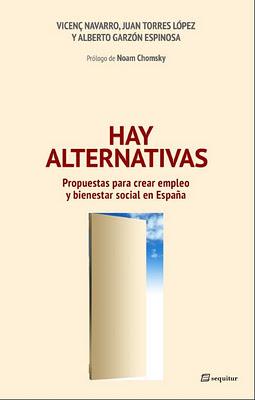 Hay alternativas, de Vincenç Navarro, Juan Torres y Alberto Garzón