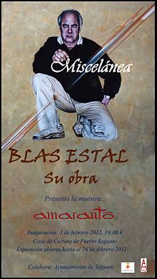 Miscelánea, exposición de Blas Estal en el recuerdo