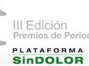 Plataforma SinDolor convoca Edición Premios Periodismo