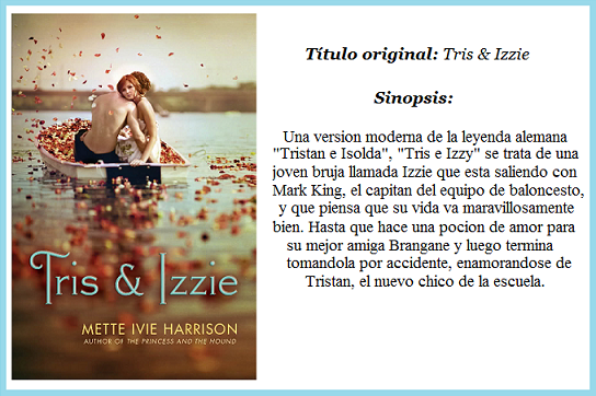 Tris & Izzie de Mette Ivie Harrison
