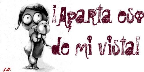 ¡Aparta eso de mi vista! {3}