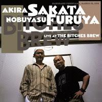 Akira Sakata - Nobuyasu Furuya: Live At The Bitches Brew (Solid Records, 2011)