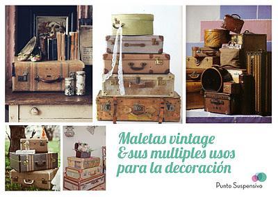 Decora tu casa con maletas vintage by Punto suspensivo