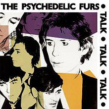Discos: Talk talk talk, The Psychedelic Furs (1981)