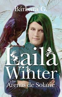 ¡Laila Winter y las Arenas de Solarïe tendrá por fin nueva portada!