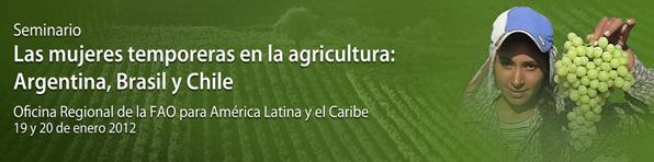 Condiciones laborales de las mujeres temporeras en la agricultura: Argentina, Brasil y Chile. Perspectivas regionales