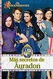 Los Descendientes. Más secretos de Áuradon