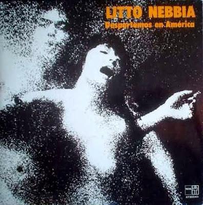 Litto Nebbia - Despertemos en América (1972)