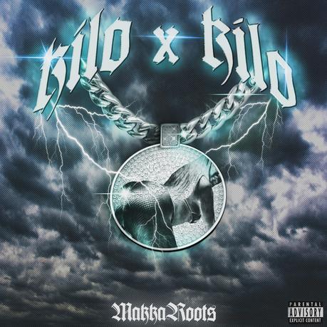 MakkaRoots - Kilo x Kilo 11