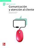 Comunicacion y atencion al cliente. Grado superior - 9788448624026 (SIN COLECCION)