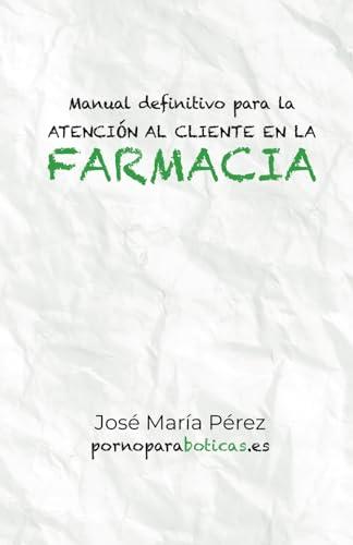 El Mejor 10 atención al cliente de 2024: La Elección de los Especialistas Manual definitivo para la atención al cliente en la Farmacia