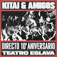 Kitai, Anuncio disco X Aniversario en formato EP llamado Kitai & amigos