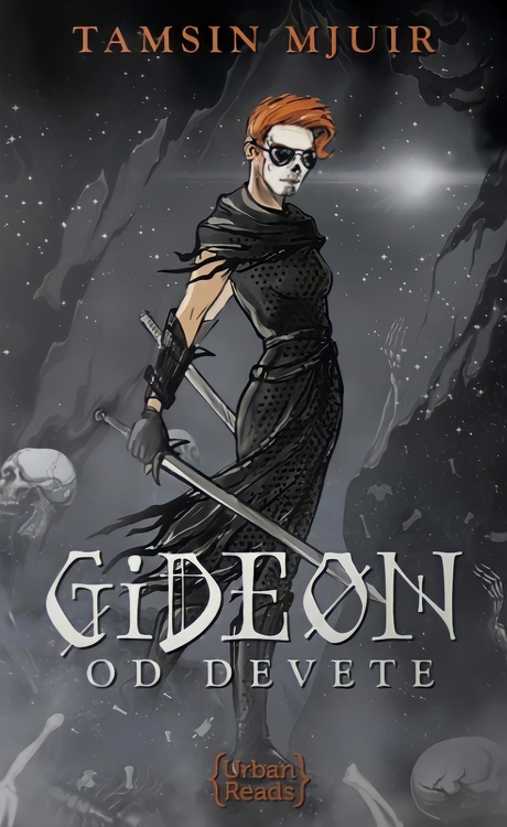 Saga La tumba sellada, Libro I: Gideon la Novena , de Tamsyn Muir