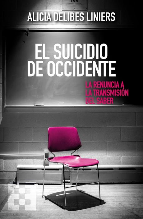 El Suicidio de Occidente: Análisis, Crisis Educativa y Soluciones 6 81 1E29NhzL. SL1500