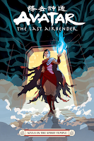 Reseña #1111 - Azula in the Spirit Temple (Avatar: The Last Airbender #6.1), Faith Erin Hicks, Michael Dante DiMartino y Bryan Konietzko