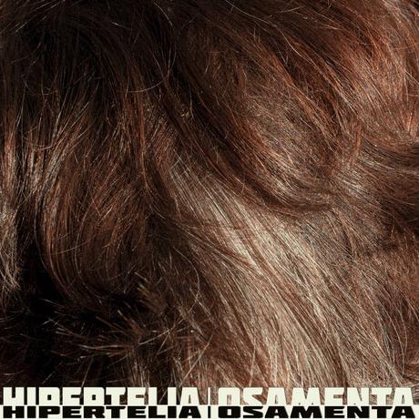 hipertelia - Osamenta (2024) hipertelia - Osamenta (2024)