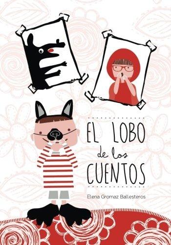 Cuando los Lobos Cambian de Menú: El lobo de los cuentos