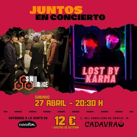 Lost by Karma prepara show en Madrid