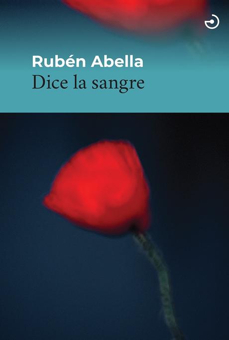 Dice la sangre, Rubén Abella