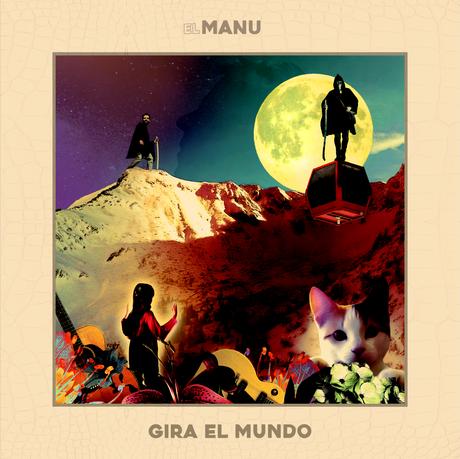 «Gira el Mundo» es el ecléctico debut discográfico de El Manu r6JqB-BhKxvH