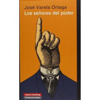 [ARCHIVO DEL BLOG] Políticos: ¿Señores o empresarios del poder? [Publicada el 28/05/2013]