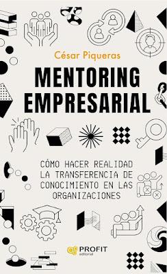 Mentoring empresarial: Cómo aplicar programas de mentoring en cualquier organización