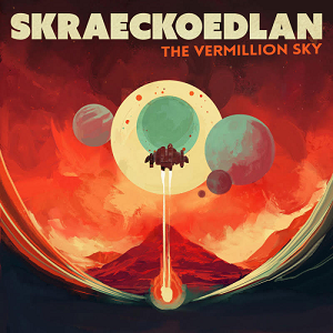 Skraeckoedlan - Vermillion Sky (2024)