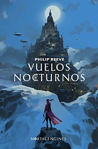 El Mejor 10 mortal engines de 2024: La Elección de los Especialistas Vuelos nocturnos (Mortal Engines 0) (Sin límites)