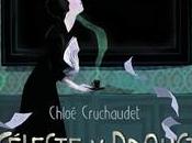 «Céleste Proust», Chloé Cruchaudet