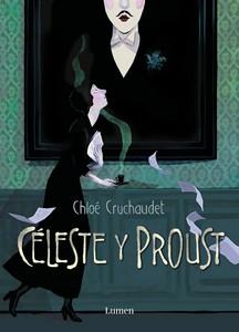 «Céleste y Proust», de Chloé Cruchaudet