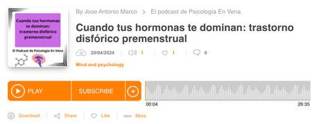 Cuando tus hormonas te dominan – Entrevista sobre TDPM (Psicoenvena)