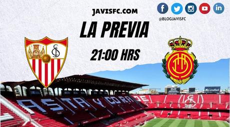 Previa Sevilla FC - RCD Mallorca