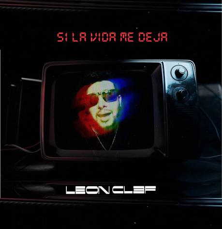 Leon Clef - Si la vida me deja 7