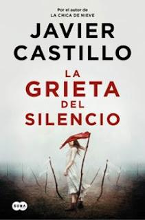 La grieta del silencio, de Javier Castillo