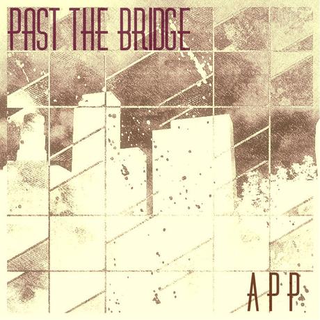 Angel Peralta Project - Past The Bridge (2015)