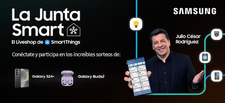 Conoce sobre SmartThings y aprovecha descuentos exclusivos en productos Samsung en livecommerce en vivo ST Livecommerce CP