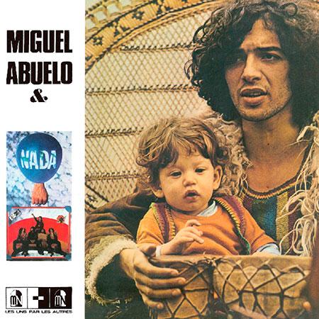 Miguel Abuelo & Nada - Miguel Abuelo & Nada (1973)
