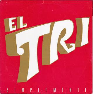 El Tri - Simplemente (1985)