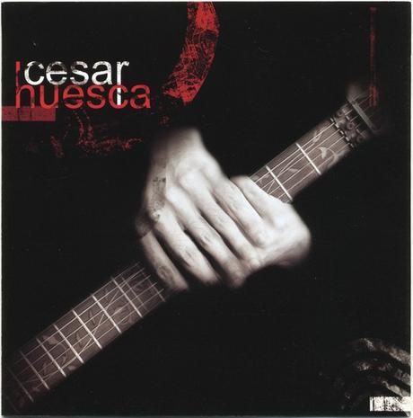 César Huesca - César Huesca (2008)