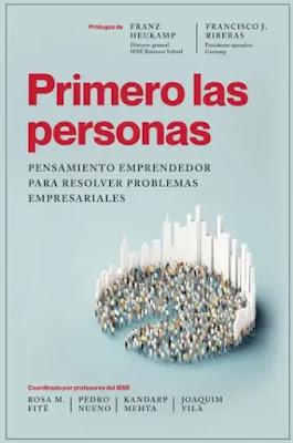 Primero las personas: Pensamiento emprendedor para resolver problemas empresariales Primero las personas: Pensamiento emprendedor para resolver problemas empresariales